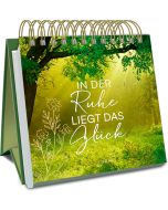 In der Ruhe liegt das Glück