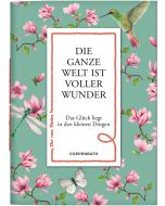 Die ganze Welt ist voller Wunder