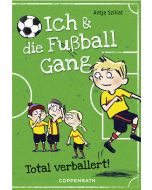 Ich & die Fußballgang (Band 2)