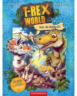 T-Rex World (Bd. 2 für Leseanfänger)