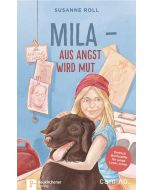 Mila - Aus Angst wird Mut
