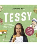 Tessy - Aufregende Entdeckungen in Kalkutta - Hörbuch
