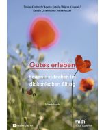 Gutes erleben - Arbeitsbuch