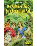 Die Kaminski-Kids: Entscheidung im Park