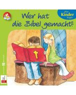 Wer hat die Bibel gemacht?