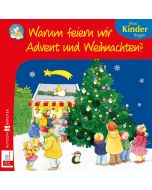Warum feiern wir Advent und Weihnachten?