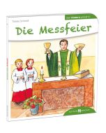 Die Messfeier den Kindern erklärt