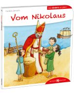Vom Nikolaus den Kindern erzählt