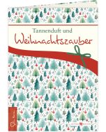 Tannenduft und Weihnachtszauber
