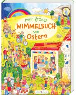 Mein großes Wimmelbuch von Ostern