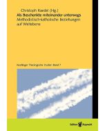 Als Beschenkte miteinander unterwegs