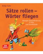 Sätze rollen - Wörter fliegen