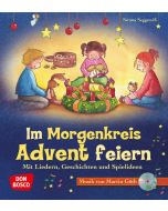 Im Morgenkreis Advent feiern, m. Audio-CD