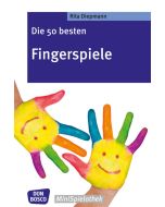 Die 50 besten Fingerspiele