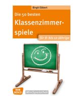 Die 50 besten Klassenzimmerspiele für 8- bis 12-Jährige