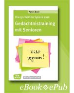 Die 50 besten Spiele zum Gedächtnistraining mit Senioren - eBook