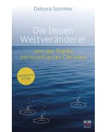 Die leisen Weltveränderer