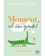 Moment, ich lebe gerade!