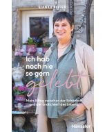 Ich hab noch nie so gern gelebt