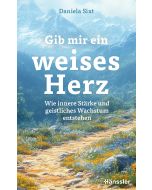 Gib mir ein weises Herz