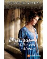 Die Lady von Milkweed Manor