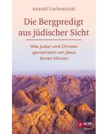 Die Bergpredigt aus jüdischer Sicht