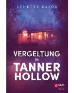 Vergeltung in Tanner Hollow