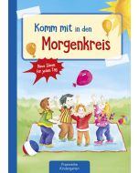Komm mit in den Morgenkreis