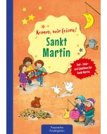 Komm wir feiern! Sankt Martin