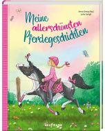 Meine allerschönsten Pferdegeschichten