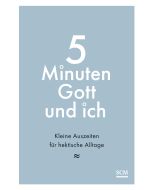 5 Minuten Gott und ich