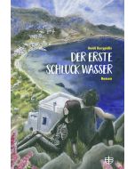 Der erste Schluck Wasser