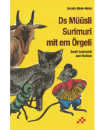 Ds Müüsli Surimuri mit em Örgeli