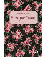 Rosen für Eveline