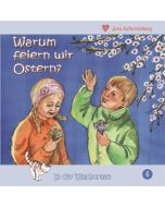 Warum feiern wir Ostern