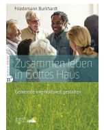 Zusammen leben in Gottes Haus