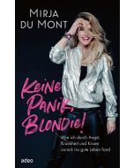 Keine Panik, Blondie!