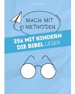25x mit Kindern die Bibel lesen