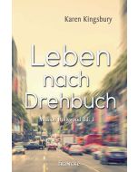 Leben nach Drehbuch