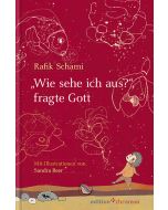 "Wie sehe ich aus?", fragte Gott