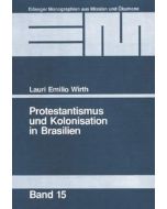 Protestantismus und Kolonisation in Brasilien