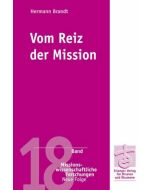 Vom Reiz der Mission