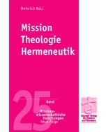 Mission - Theologie - Hermeneutik