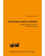 The Irkisongo Eunoto Ceremony