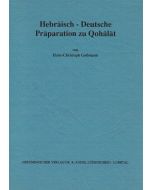 Hebräisch-Deutsche Präparation zu Quohälät