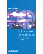 Lebensmitte als geistliche Aufgabe