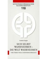 Sich selbst wahrnehmen - Die Welt wahrnehmen