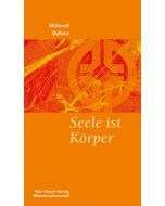 Seele ist Körper
