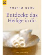 Entdecke das Heilige in dir