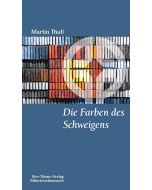 Die Farben des Schweigens